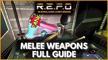 R.E.P.O Full Guide - All Melee Weapons and How To Use Them Explained