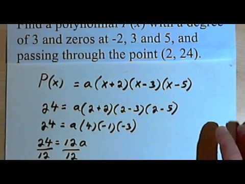 Equation Of A Polynomial Given The Zeros And A Point 143 3 7 2 A Youtube