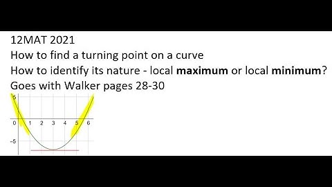 12MAT 2021 - AS 2.7 - Calculus - finding turning points