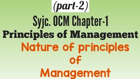 (Part-2) Syjc.OCM.Chap.1- Nature of principles of management (Principles of Management) #Nature