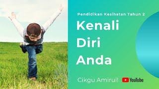 Pendidikan Kesihatan Tahun 3 || Kenali Diri Anda!
