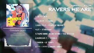 【XFD】AeroRavers 1st Collection - RAVERS WE ARE