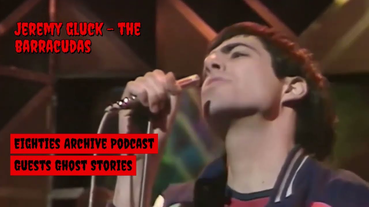 Eighties Archive Podcast, Jeremy Gluck Ghost Story