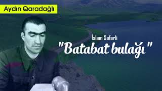 Aydın Qaradağlı - İslam Səfərli: \
