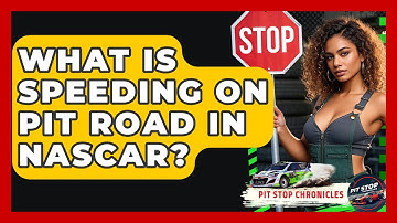What Is Speeding On Pit Road In NASCAR? - Pit Stop Chronicles
