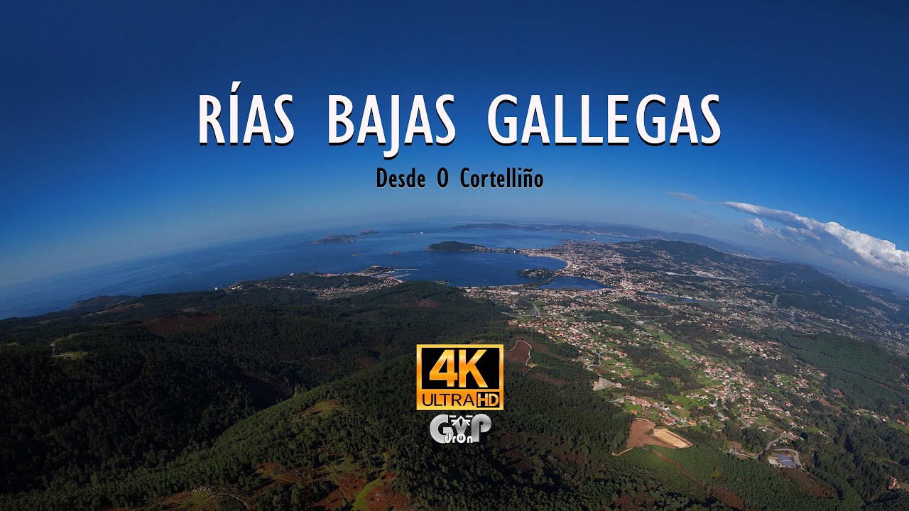 RIAS BAJAS GALLEGAS desde O Cortelliño - RÍAS BAIXAS GALEGAS From O Cortelliño