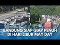 BANDUNG BAKAL RAME! Tol Cipularang dari Jakarta Menuju Bandung Macet Parah Libur May Day 2026