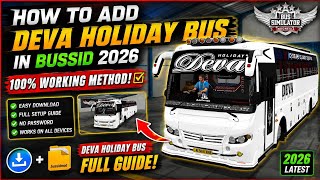 🔥 HOW TO ADD DEVA HOLIDAY BUS IN BUSSID 2026 😱 | 100% WORKING METHOD ✅