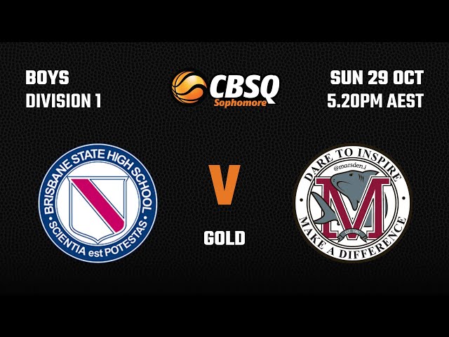 CBSQ Sophomore - Boys Div 1 Gold Medal - Brisbane State High vs Marsden State High