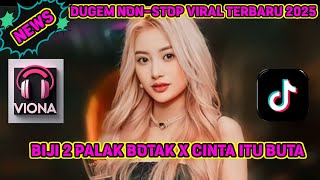 Download Lagu DJ DUGEM DISKOTIK‼️ VIRAL BIJI 2 PALAK BOTAK X CINTA ITU BUTA  MP3