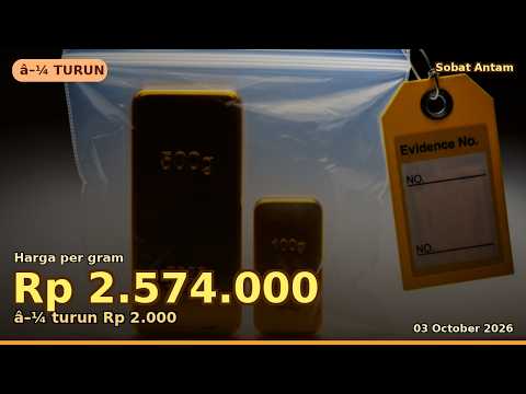 Update Emas Antam 3 Oktober 2026 | Rp 2.574.000 per Gram | Analisis Lengkap