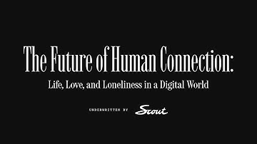The Future of Human Connection: Love and Loneliness in a Digital World | The Atlantic Festival 2025