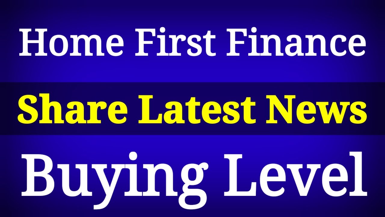Home First Finance share latest news।Home First Finance company share