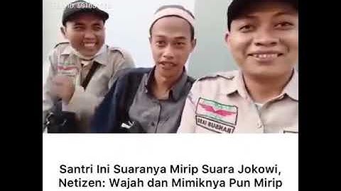 #santri suaranya mirip jokowi