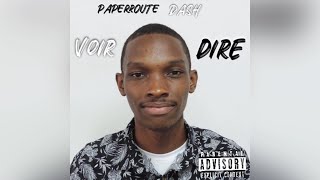 Voir Dire 🔥🧨- Paperroute Dash (New Song)