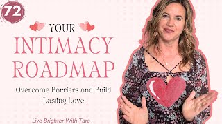 The Intimacy Blueprint: Unlock Secrets to Deep, Unbreakable Relationships | Live Brighter Ep 72
