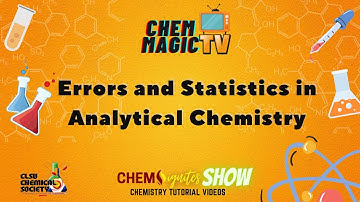 Errors and Statistics in Analytical Chemistry