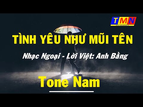 [KARAOKE] Tình yêu như mũi tên – Tone Nam – Cover by TMN