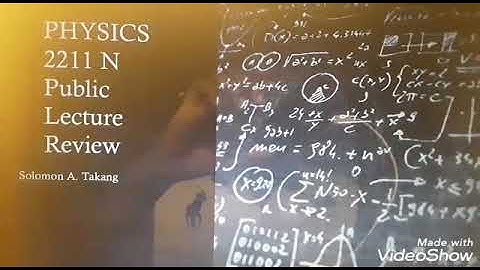 PHYS 2211 N Public Lecture Review Video