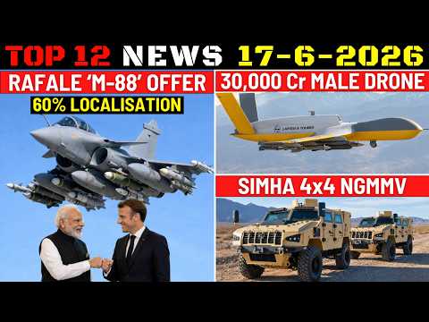 Indian Defence Updates : Rafale M-88 60% Offer,30000 Cr MALE Drones Order,Kalyani New Simha 4x4