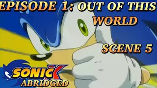 SONIC X ABRIDGED EPISODE 1 SCENE 5