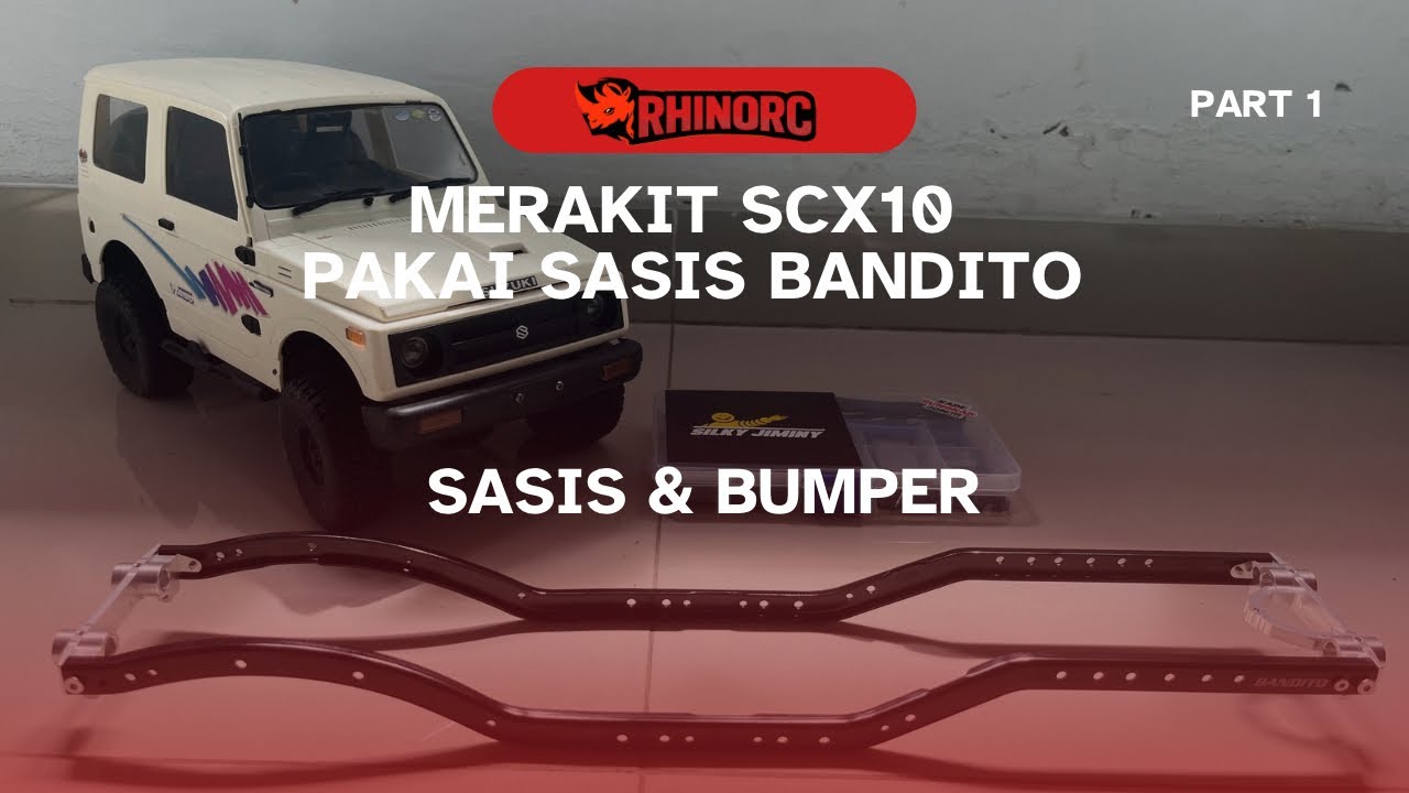 Rakit RC SCX10 pakai sasis BANDITO || RC 