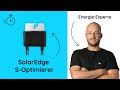In 2 Min ausgecheckt: SolarEdge Optimierer S-Serie