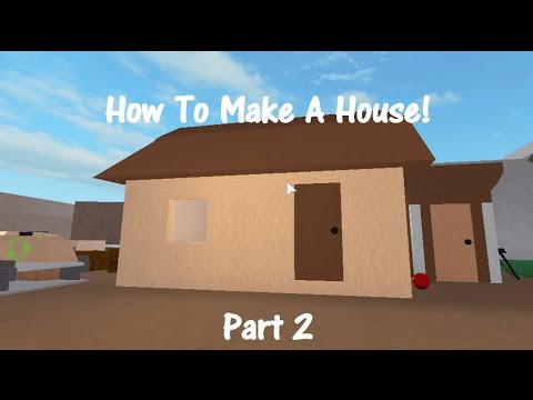 How To Make A House Part 2 Lumber Tycoon 2 By Bunny Films - 