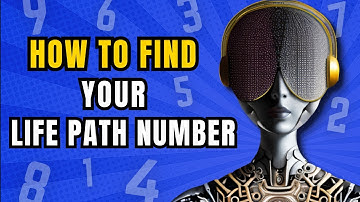 Mastering Your Life Path Number: Using Numerology to Unlock Your Life