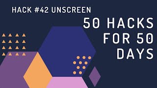 Hack #42 Unscreen - Virtual Green Screen Capabilities