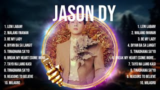 Jason Dy Top Tracks Countdown 🍂❤️ Jason Dy Hits 🍂❤️ Jason Dy Songs
