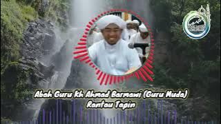🔴Full Ceramah Abah Guru Muda |KH Ahmad Barmawi |Rantau Tapin