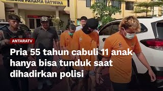 Pria 55 tahun cabuli 11 anak hanya bisa tunduk saat dihadirkan polisi