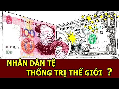 Tham Vọng Nhân Dân Tệ Số Thay Thế USD Mỹ Của Trung Quốc