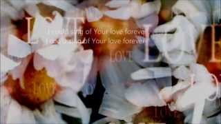 Miniatura de vídeo de "I Could Sing of Your Love Forever - Maranatha Praise Band (Lyrics)"