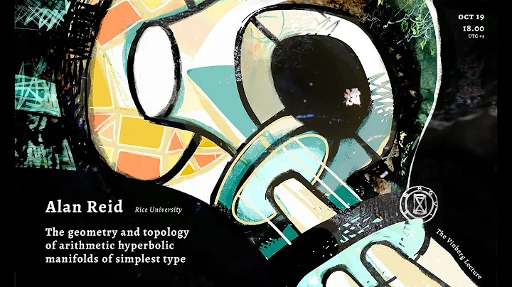 Alan Reid "The geometry and topology of arithmetic...