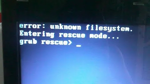 Linux : How To Fix Error : Unknown Filesystem Entering Rescue Mode... Grub Rescue!!