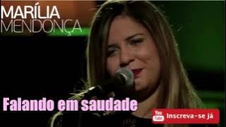 Marília Mendonça Falando em saudade
