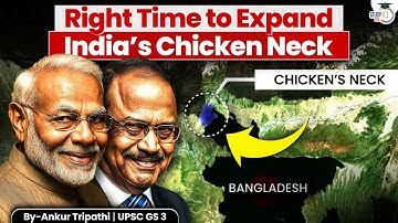 Right Time to Expand India’s Chicken Neck Corridor? | Indian Army at Siliguri Corridor!Geopolitics
