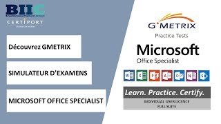 Découvrez #GMETRIX Simulateur d'examens Microsoft Office Specialist