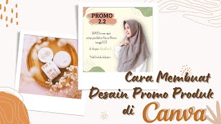 CARA MEMBUAT DESAIN PROMO PRODUK HIJAB DI CANVA 2022 TERBARU!!! screenshot 3