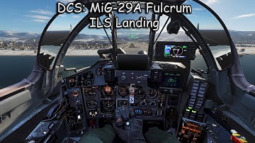 DCS MiG 29A Fulcrum ILS Landing