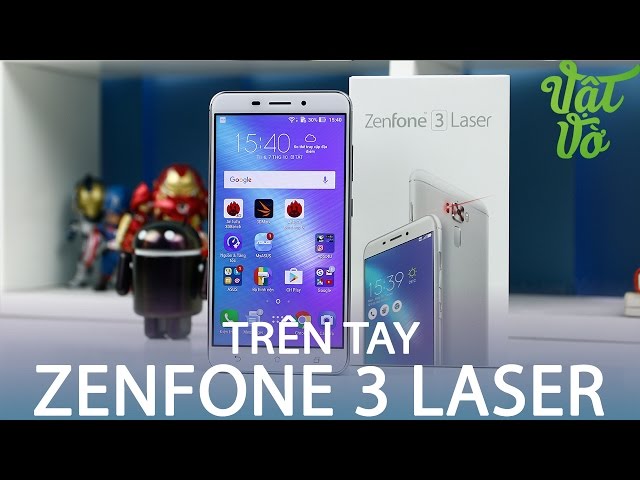 Vật Vờ| Mở hộp & đánh giá nhanh Asus Zenfone 3 Laser: cực đẹp, 4GB RAM