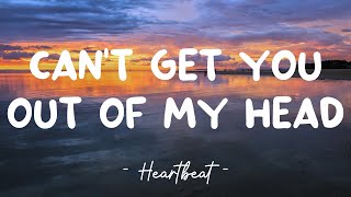 Can't Get You Out Of My Head - Kylie Minogue (Lyrics) 🎵