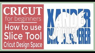 How to use the Slice Tool in Cricut Design Space