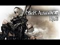NieR:Automata Ep.6 - He Protecc... But He Also Attacc