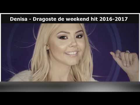 DENISA - DRAGOSTE DE WEEKEND (MELODIE ORIGINALA) MANELE 2016-2017 hit