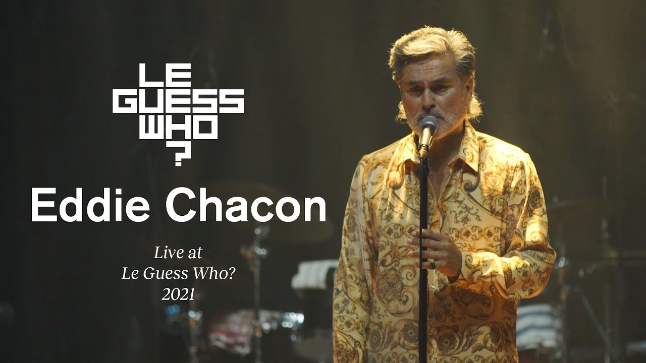 Eddie Chacon - Live at Le Guess Who? 2021 - YouTube