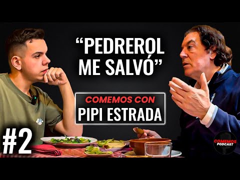 Quería ser cura. Pedrerol y El Chiringuito le salvan. Fiestas con el Madrid| Comemos #2 PIPI ESTRADA