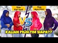 Tim epi iyal vs tim aya fitri  kalian pilih tim siapa gaes  chikaku channel